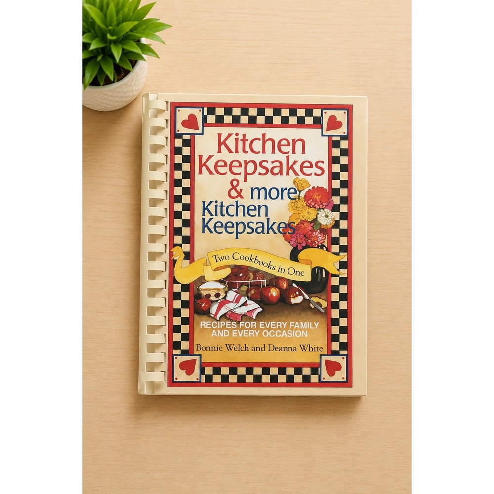 Kitchen Keepsakes & More Cookbook Bonnie Welch Deanna White Spiral 2 Books in 1